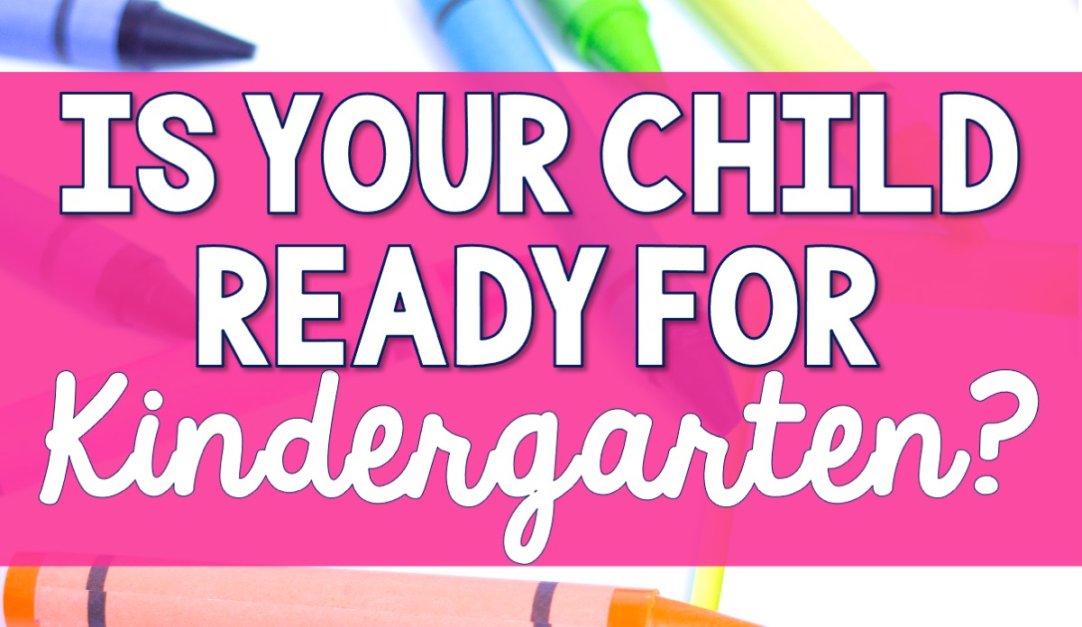 43 Skills Your Child Needs For Kindergarten Readiness Mama Wears Pajamas