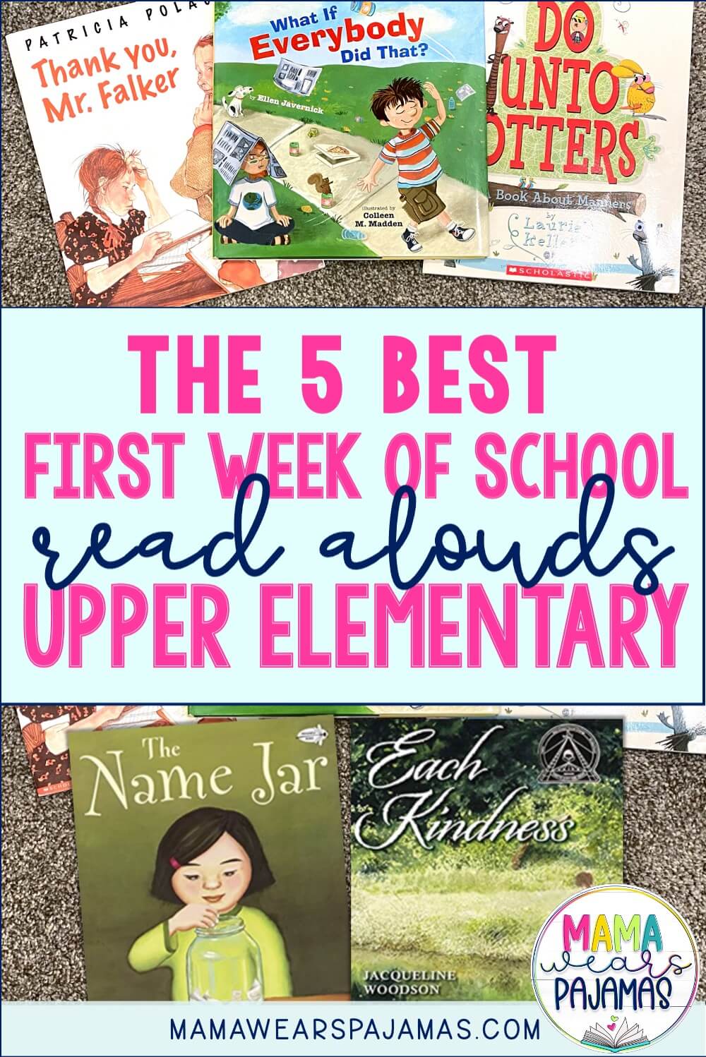 First Week Of School Read Alouds Every Teacher Should Have - Mama Wears 